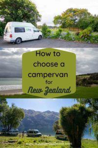 A complete guide to choosing a campervan for New Zealand. What you need to know and think about before hiring or buying a campervan or motorhome