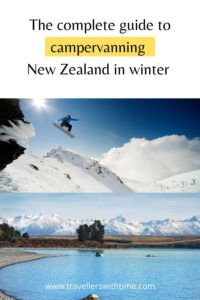 A complete guide to campervan travel in New Zealand in winter. Covering the pro's and con's of winter campervanning, how to find a camper, what to pack and where to go in winter. #newzealand #campervan #travel #winter