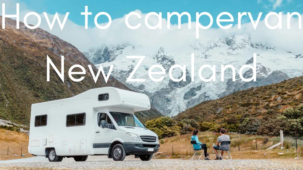 Campervan New Zealand tips